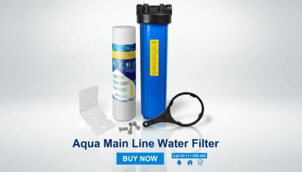 Aqua main line water filter in Pakistan